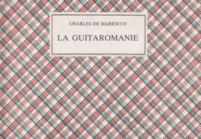 de Marescot, Charles: La Guitaromanie