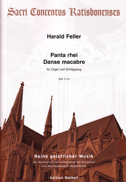 Feller, Harald (*1951):<br>Panta rhei & Danse Macabre