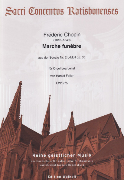 Chopin, Frédéric (1810– 1849): Marche funèbre