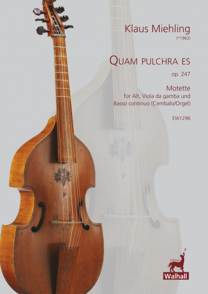 Miehling, Klaus (*1963): Quam pulchra es op. 247