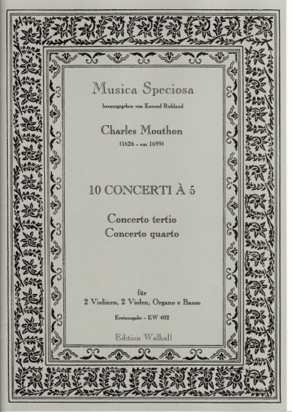 Motta, Artemio (1681–17??): (Sig. Mouthon): Concerti I–X op. 1<br>- Concerto III. & IV.