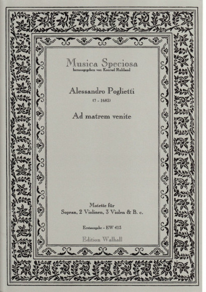 Poglietti, Alessandro (?–1683): Ad matrem venite Motetto à 6 