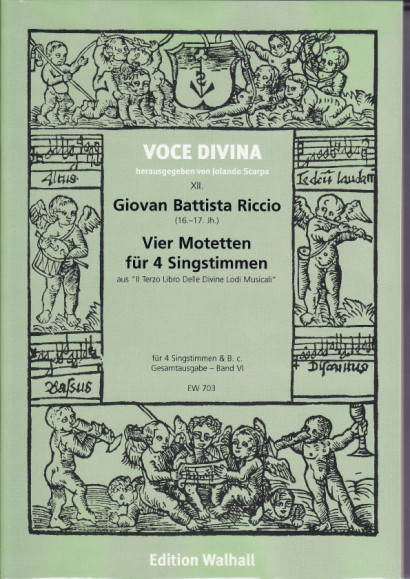 Riccio, Giovan B. (16.-17. Jh.): Motetten für 3 und 4 Singstimmen<br>- Vier 4-stimmige Motetten