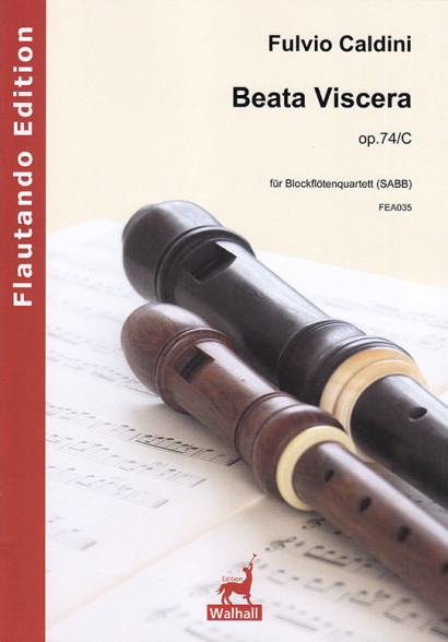 Caldini, Fulvio (*1959): Beata Viscera op. 74/C