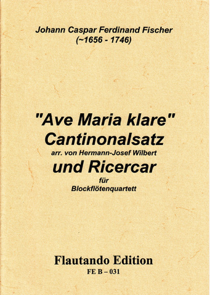 Fischer, Johann Caspar Ferdinand (1656–1746): „Ave Maria klare“