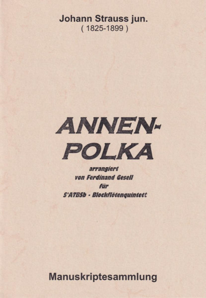 Strauß, Johann (1825–1899): Annen-Polka