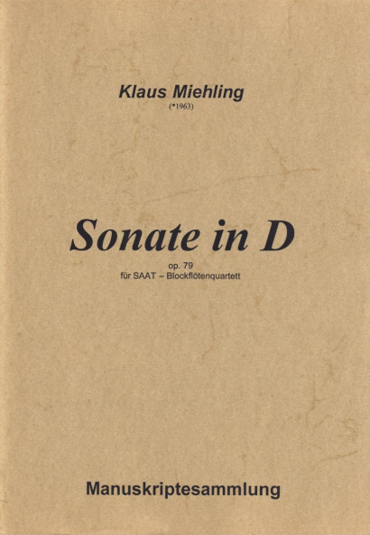 Miehling, Klaus (*1963): Sonate in D op. 79