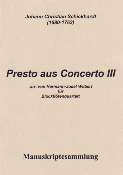 Schickhardt, Johann Christian (1680–1762): Presto aus Concerto III