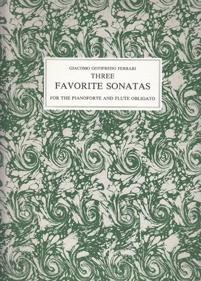 Ferrari, Giacomo Gotifredo (1763–1842): 3 Favorite Sonatas