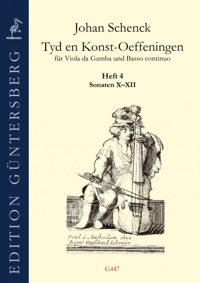 Schenck, Johan (1660–1717?): Tyd en Konst-Oeffeningen – Sonaten X–XII