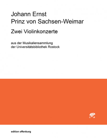 Johann Ernst, Prinz von Sachsen-Weimar (1696–1715): 2 Violinkonzerte (Rostock)